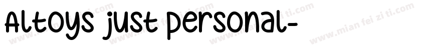 Altoys just personal字体转换